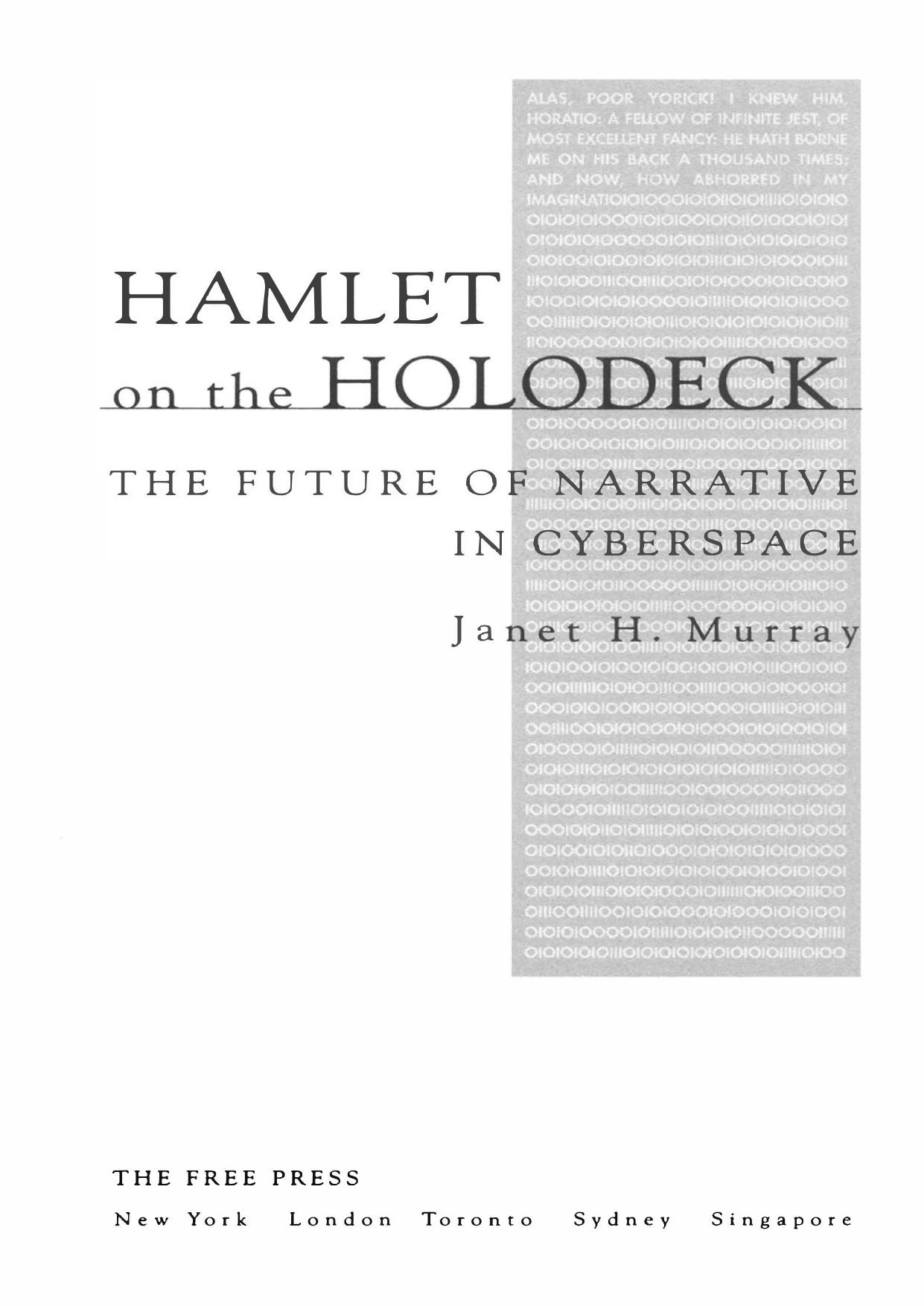 Hamlet on the Holodeck The Future of Narr