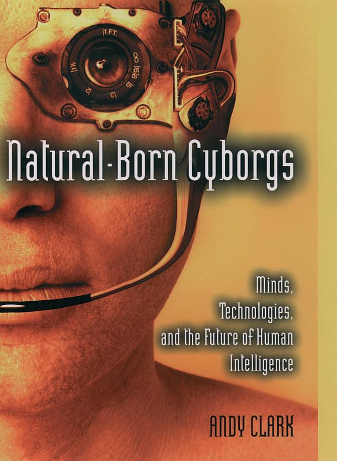 Natural-born Cyborgs